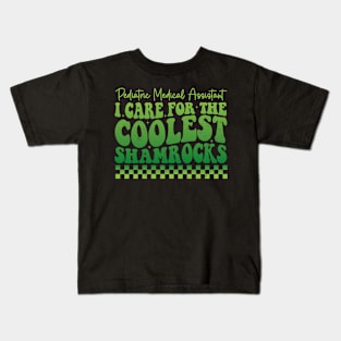 pediatric medical assistant i care for the coolest shamrocks in the patch Kids T-Shirt